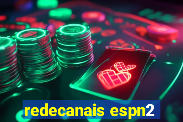 redecanais espn2